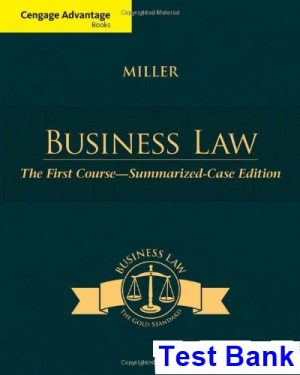 test bank for cengage advantage books business law the first course summarized case edition 1st edition by miller