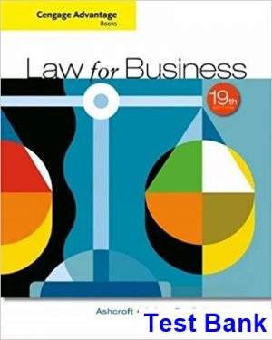 test bank for cengage advantage books law for business 19th edition by ashcroft ibsn 9781305654921