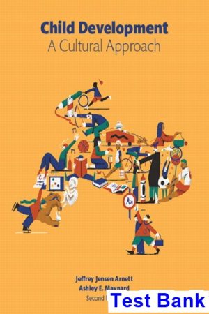 test bank for child development a cultural approach 2nd edition by arnett ibsn 9780134495989