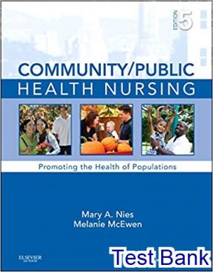 test bank for community public health nursing promoting the health of populations 5th edition by nies