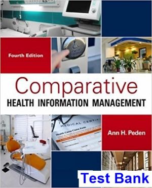 test bank for comparative health information management 4th edition by peden ibsn 9781285871714
