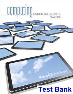 test bank for computing essentials 2013 making it work for you 23rd edition by oleary