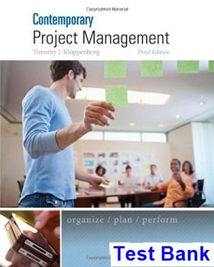 test bank for contemporary project management 3rd edition by timothy kloppenborg