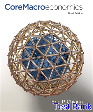test bank for coremacroeconomics 3rd edition by chiang ibsn 9781429278492