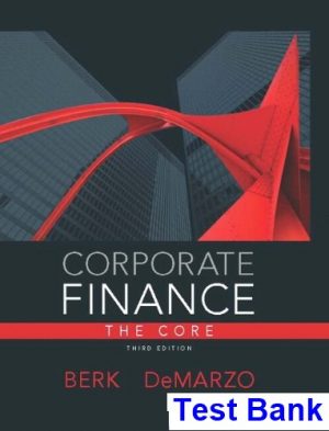 test bank for corporate finance the core 3rd edition by berk