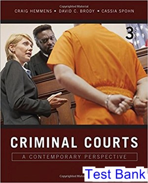 test bank for criminal courts a contemporary perspective 3rd edition by hemmens ibsn 9781506306575
