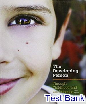 test bank for developing person through childhood and adolescence 10th edition by berger