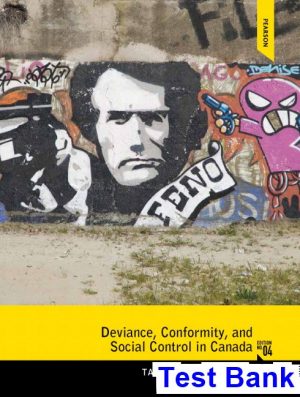 test bank for deviance conformity and social control in canada canadian 4th edition by bereska ibsn 9780133446340