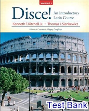test bank for disce an introductory latin course volume 1 1st edition by kitchell