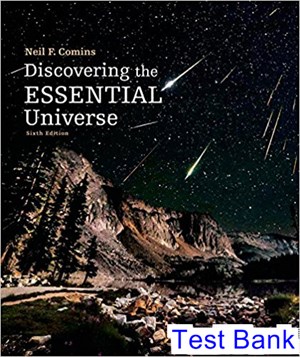 test bank for discovering the essential universe 6th edition by comins ibsn 9781464181702