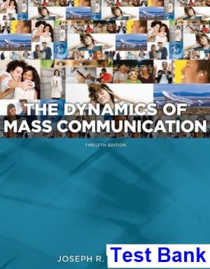 test bank for dynamics of mass communication media in transition 12th edition by dominick