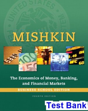 test bank for economics of money banking and financial markets business school edition 4th edition by mishkin