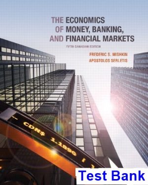 test bank for economics of money banking and financial markets fifth canadian edition canadian 5th edition by mishkin