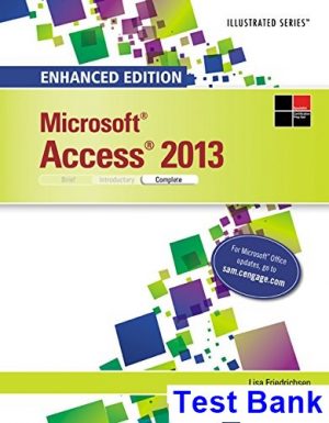 test bank for enhanced microsoft access 2013 illustrated complete 1st edition by lisa friedrichsen