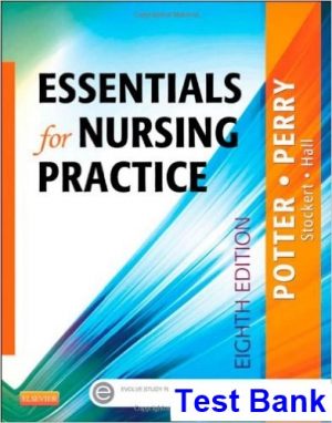 test bank for essentials for nursing practice 8th edition by potter