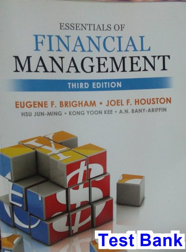 test bank for essentials of financial management 3rd edition by brigham