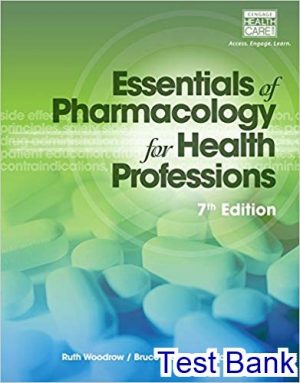 test bank for essentials of pharmacology for health professions 7th edition by woodrow