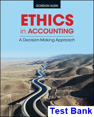 test bank for ethics in accounting a decision making approach 1st edition by klein