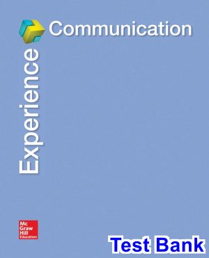 test bank for experience communication 1st edition by child