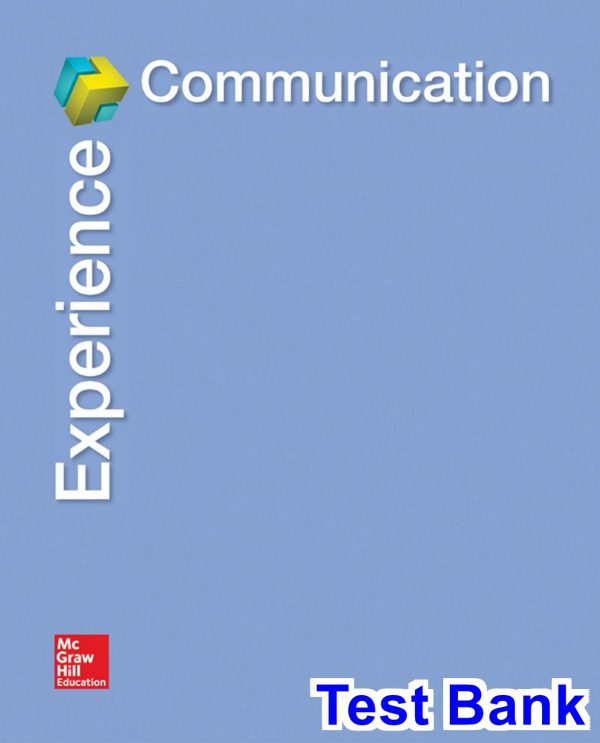 test bank for experience communication 1st edition by child