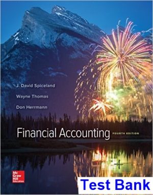 test bank for financial accounting 4th edition by spiceland