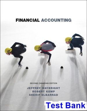 test bank for financial accounting canadian 2nd edition by waybright ibsn 9780134025315