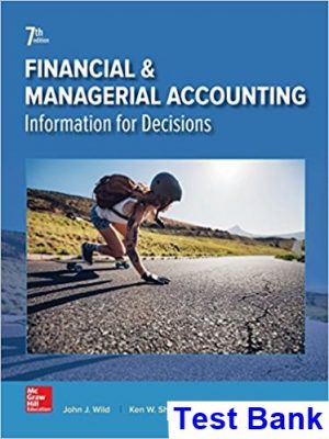 test bank for financial and managerial accounting 7th edition by wild ibsn 1259726703