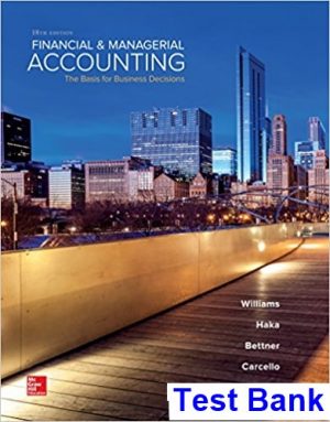 test bank for financial and managerial accounting the basis for business decisions 18th edition by williams ibsn 125969240x