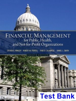 test bank for financial management for public health and not for profit organizations 4th edition by finkler