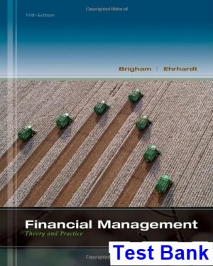 test bank for financial management theory and practice 14th edition by brigham