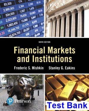 test bank for financial markets and institutions 9th edition by mishkin ibsn 9780134519265