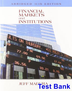 test bank for financial markets and institutions abridged edition 11th edition by jeff madura