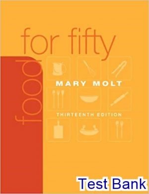 test bank for food for fifty 13th edition by molt