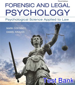 test bank for forensic and legal psychology psychological science applied to law 3rd edition by costanzo ibsn 9781319060312
