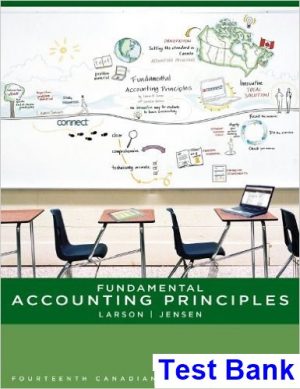 test bank for fundamental accounting principles canadian canadian 14th edition by larson