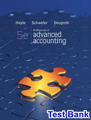 test bank for fundamentals of advanced accounting 5th edition by hoyle
