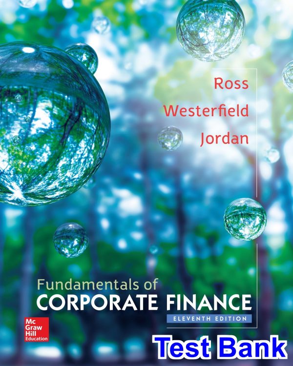 test bank for fundamentals of corporate finance 11th edition by ross