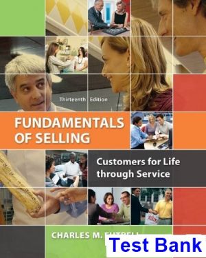 test bank for fundamentals of selling customers for life through service 13th edition by futrell