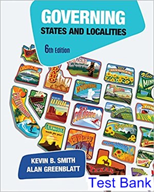 test bank for governing states and localities 6th edition by smith ibsn 9781506360263