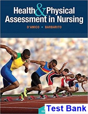 test bank for health and physical assessment in nursing 3rd edition by damico ibsn 9780133876406