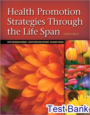 test bank for health promotion strategies through the life span 8th edition by murray