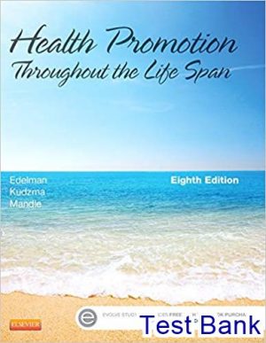 test bank for health promotion throughout the life span 8th edition by edelman