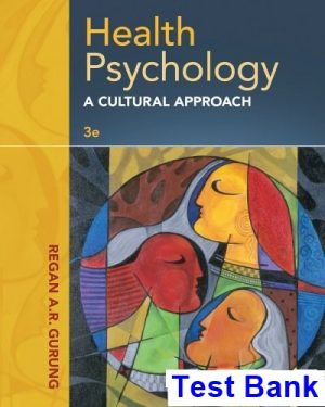 test bank for health psychology a cultural approach 3rd edition by gurung