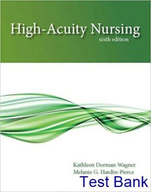 test bank for high acuity nursing 6th edition by wagner