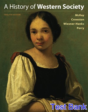 test bank for history of western society 12th edition by mckay ibsn 9781319031015