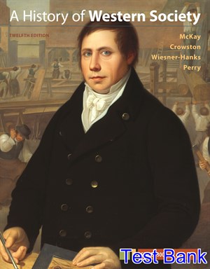 test bank for history of western society since 1300 12th edition by mckay ibsn 9781319040406
