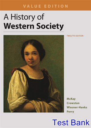 test bank for history of western society value edition 12th edition by mckay ibsn 9781319031046