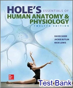 test bank for holes human anatomy and physiology 12th edition by shier