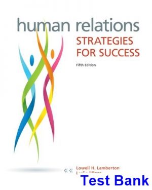 test bank for human relations strategies for success 5th edition by lamberton