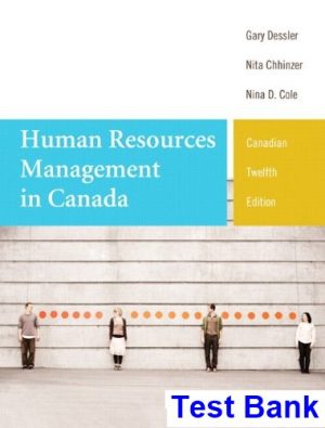 test bank for human resources management in canada twelfth canadian edition canadian 12th edition by dessler